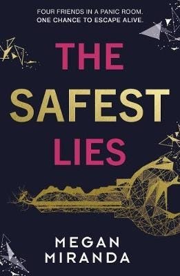 The Safest Lies Av Megan Miranda