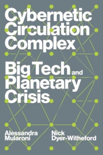 Cybernetic Circulation Complex Big Tech and Planetary Crisis Cybernetic Circulation Complex Big Tech and Planetary Crisis