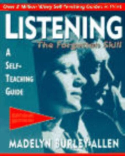 Listening: The Forgotten Skill Av Madelyn Burley-Allen