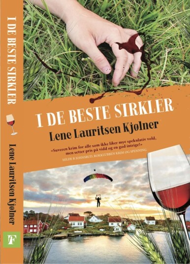 I De Beste Sirkler Av Lene Lauritsen Kjølner I De Beste Sirkler Av Lene Lauritsen Kjølner