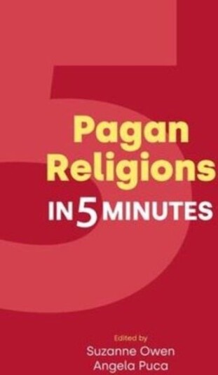 Pagan Religions in Five Minutes