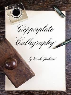 Copperplate Calligraphy Av Dick Jackson
