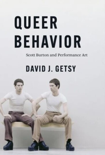 Queer Behavior Av David J. Getsy