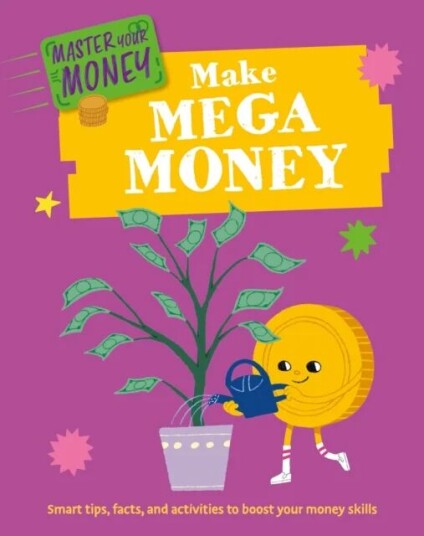 Master Your Money: Make Mega Money Av Izzi Howell