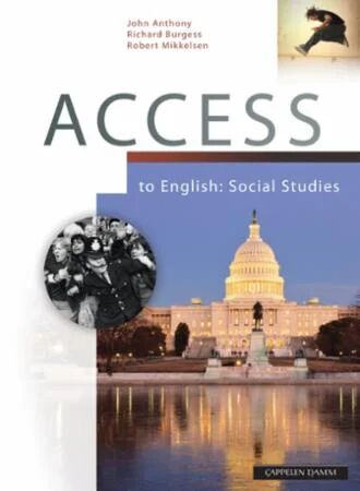 Access to English av John Anthony, Richard Burgess, Robert Mikkelsen