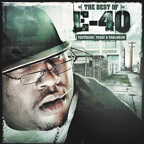 E40 Best Of Yesterday Today & Tomorrow CD