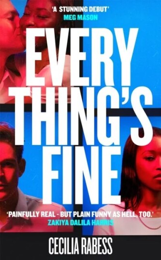 Everything'S Fine Av Cecilia Rabess