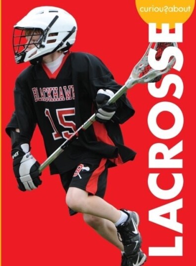 Curious about Lacrosse