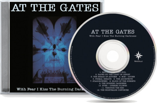 At The Gates With Fear I Kiss The Burning Darkness CD