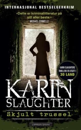Skjult Trussel Av Karin Slaughter