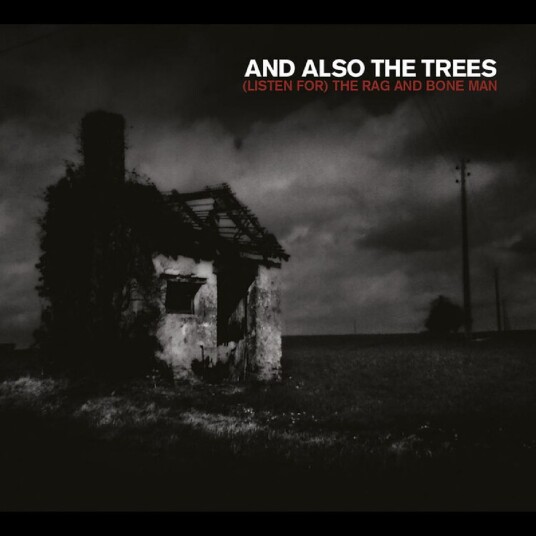 And Also The Trees  (Listen for) The Rag and Bone Man  LP/Vinyl