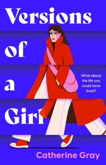 Versions of a Girl 'A wild, heartbreaking, exhilarating ride' Daisy Buchanan Versions of a Girl 'A wild, heartbreaking, exhilarating ride' Daisy Buchanan