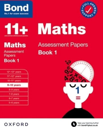 Bond 11+: Bond 11+ Maths Assessment Papers 9-10 Yrs Book 1: For 11+ Gl Assessment And Entrance Exams