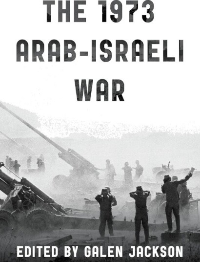 The 1973 Arab-Israeli War The 1973 Arab-Israeli War