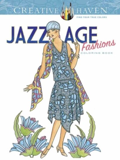 Creative Haven Jazz Age Fashions Coloring Book Av Ming-Ju Sun
