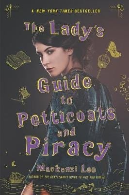 The Lady'S Guide To Petticoats And Piracy Av Mackenzi Lee