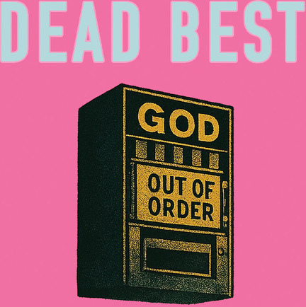 Dead Best God Out Of Order Vinyl