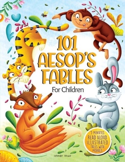 101 Aesop's Fables for Children 101 Aesop's Fables for Children