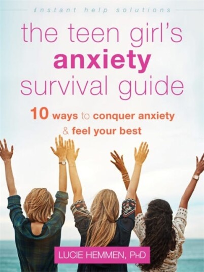 The Teen Girl'S Anxiety Survival Guide Av Lucie Hemmen