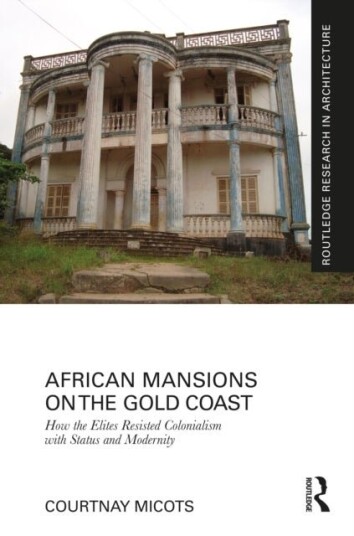 African Mansions on the Gold Coast
