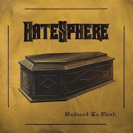 Hatesphere Reduced To Flesh LP/Vinyl Hatesphere Reduced To Flesh LP/Vinyl