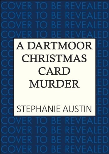 A Dartmoor Christmas Card Murder A Dartmoor Christmas Card Murder