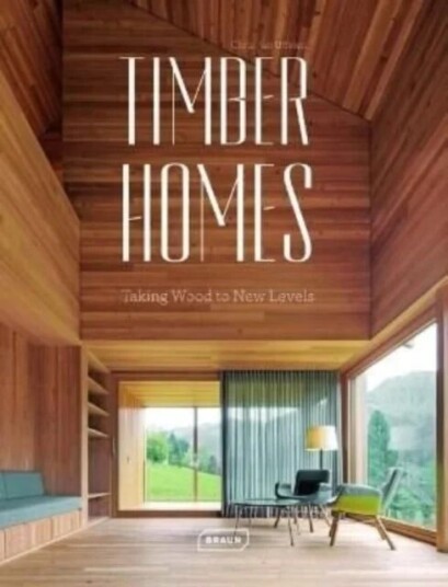 Timber Homes Av Chris Van Uffelen Timber Homes Av Chris Van Uffelen