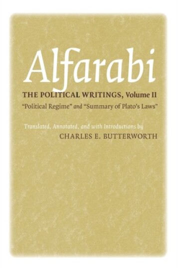 The Political Writings Av Alfarabi