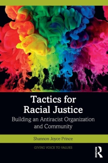 Tactics For Racial Justice Av Shannon Joyce Prince Tactics For Racial Justice Av Shannon Joyce Prince