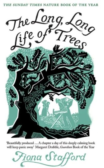 The Long, Long Life Of Trees Av Fiona Stafford The Long, Long Life Of Trees Av Fiona Stafford