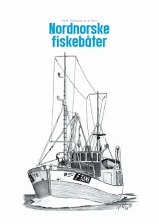 Nordnorske Fiskebåter Av Per-Roger Vikten Nordnorske Fiskebåter Av Per-Roger Vikten