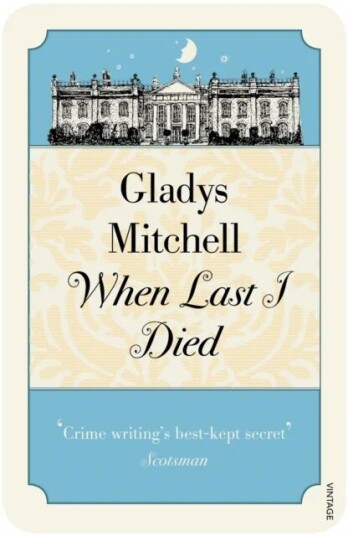 When Last I Died Av Gladys Mitchell