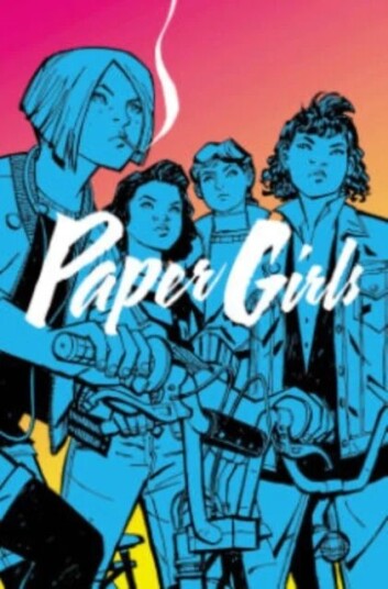 Paper Girls Volume 1 Av Brian K Vaughan Paper Girls Volume 1 Av Brian K Vaughan
