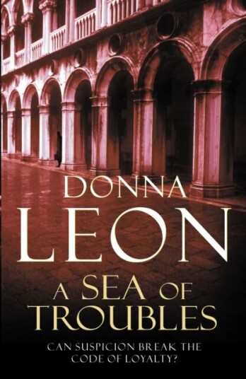 A Sea Of Troubles Av Donna Leon A Sea Of Troubles Av Donna Leon