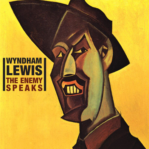 Wyndham Lewis Enemy Speaks CD