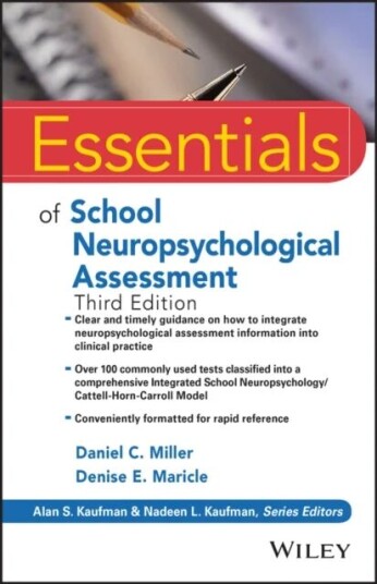 Essentials Of School Neuropsychological Assessment Av Daniel C. (Texas Woman'S University Denton Tx) Miller, Denise E. Maricle