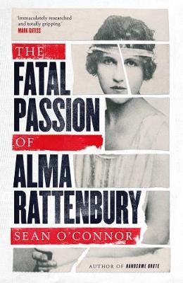 The Fatal Passion Of Alma Rattenbury Av Sean O'Connor