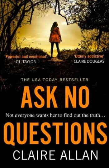Ask No Questions Av Claire Allan