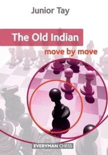 The Old Indian: Move By Move Av Junior Tay