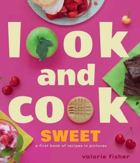 Look and Cook Sweet Look and Cook Sweet