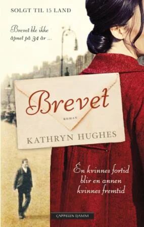 Brevet av Kathryn Hughes - Moderne Roman Storpocket