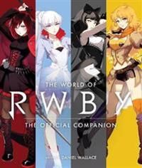 The World Of Rwby Av Daniel Wallace The World Of Rwby Av Daniel Wallace