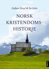 Norsk Kristendomshistorie Av Hallgeir Elstad, Per Halse