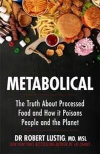 Metabolical Av Dr Robert Lustig