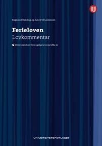 Ferieloven Av Julie Piil Lorentzen, Ragnhild J. Nakling