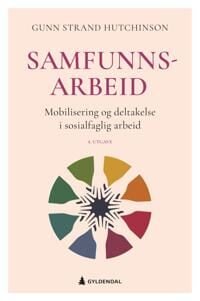 Samfunnsarbeid Av Gunn Strand Hutchinson