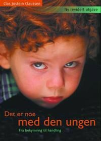 Det Er Noe Med Den Ungen Av Clas Jostein Claussen