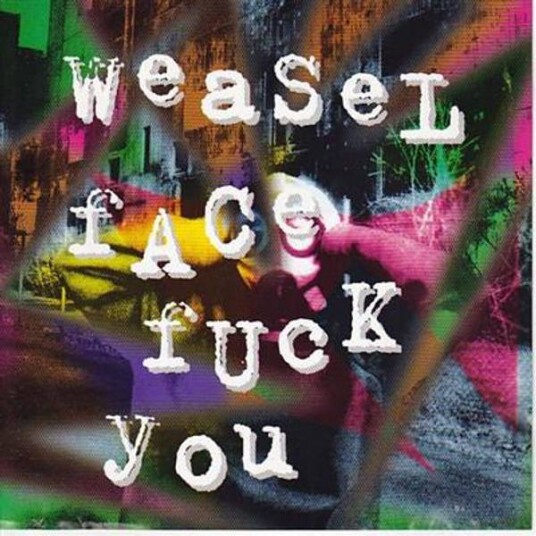 Weaselface  Fuck You CD