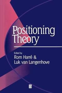 Harre R Positioning Theory