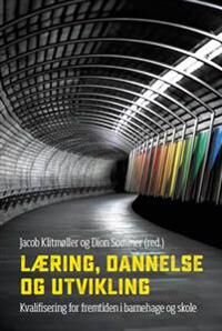 Læring, Dannelse Og Utvikling
